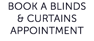 Book a blinds & curtains appointment